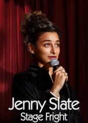 Jenny Slate: Stage Fright